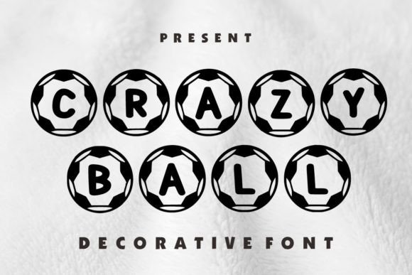 Crazy Ball: A Fun Decorative Font