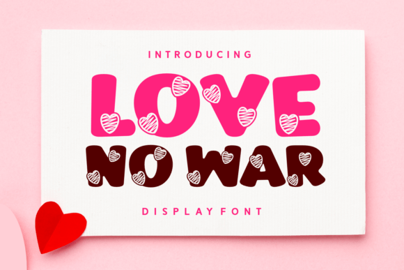 Love No War Font Review