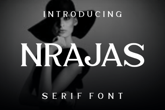 Nrajas: A Serif Font for Impactful Campaigns