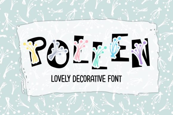 Pollen: A Decorative Font for Web Design