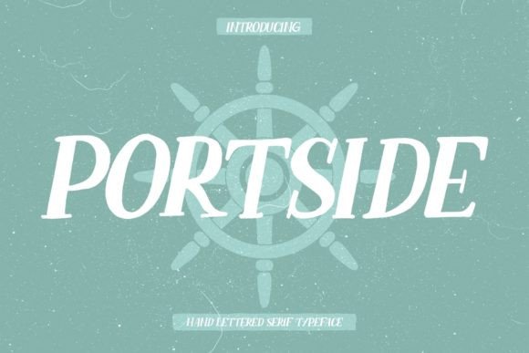 Portside: A Nautical Serif for Bold Campaigns